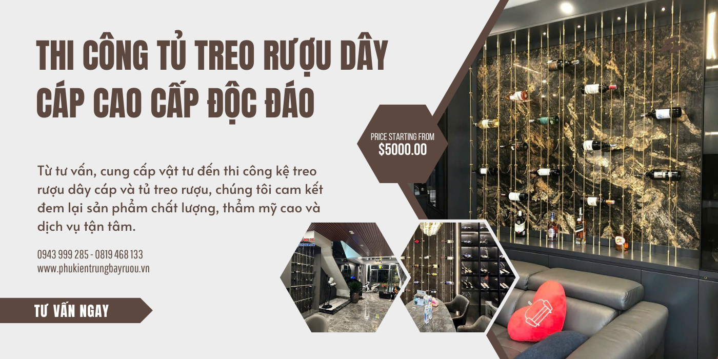 Thi công kệ treo rượu dây cáp Phương Nam